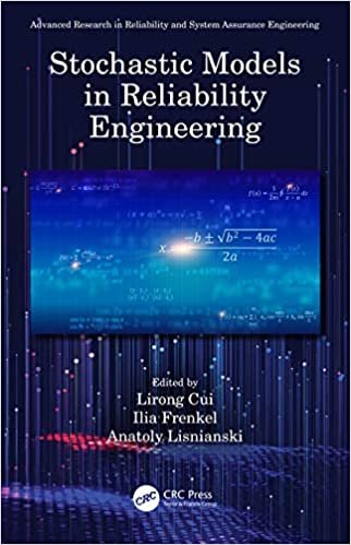 okumak Stochastic Models in Reliability Engineering (Advanced Research in Reliability and System Assurance Engineering)
