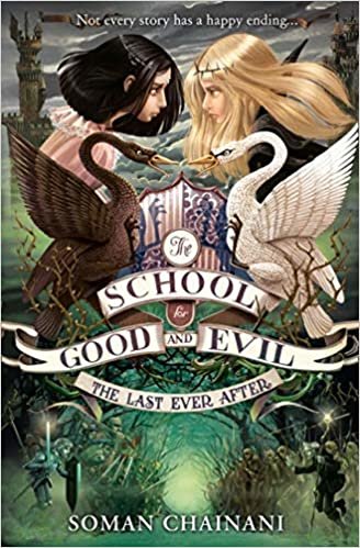 okumak The Last Ever After (The School for Good and Evil, Book 3)