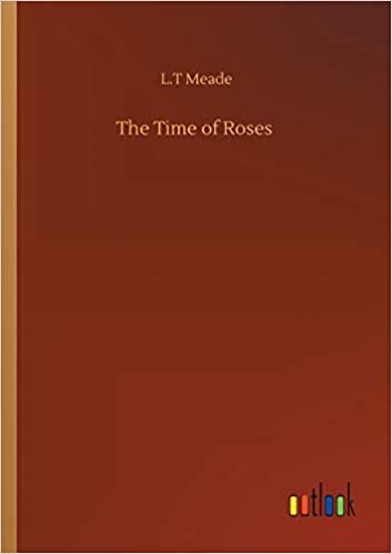 okumak The Time of Roses