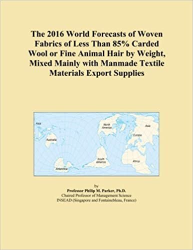 okumak The 2016 World Forecasts of Woven Fabrics of Less Than 85% Carded Wool or Fine Animal Hair by Weight, Mixed Mainly with Manmade Textile Materials Export Supplies
