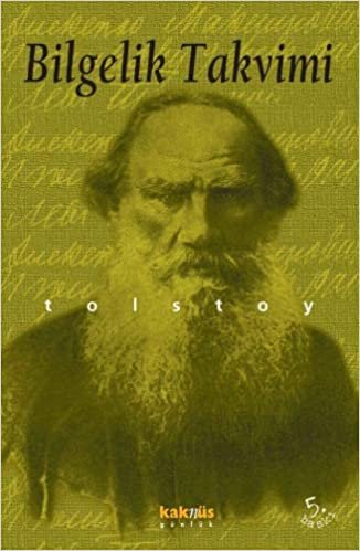 okumak Bilgelik Takvimi: Tolstoy’un Günlüğü