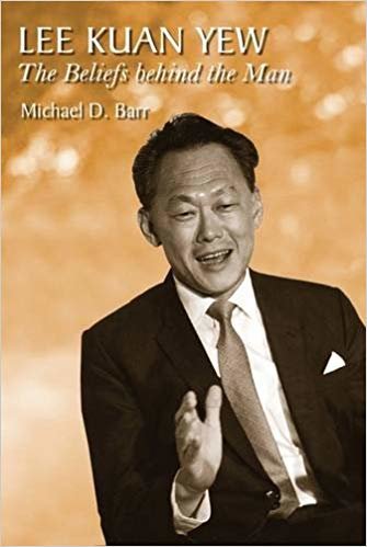 okumak Lee Kuan Yew : The Beliefs Behind the Man