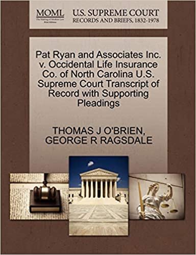 okumak Pat Ryan and Associates Inc. v. Occidental Life Insurance Co. of North Carolina U.S. Supreme Court Transcript of Record with Supporting Pleadings