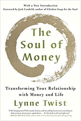 okumak Twist, L: Soul of Money: Transforming Your Relationship with Money and Life