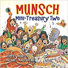 okumak Munsch Mini-Treasury Two (Munsch for Kids)