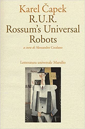 okumak R.U.R. Rossum&#39;s Universal Robots