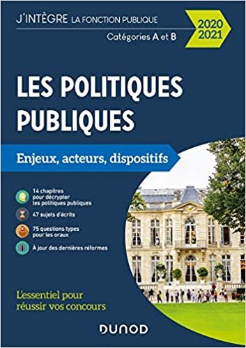 okumak Les politiques publiques 2020-2021 - 4e éd. - Catégories A et B: Catégories A et B (2020-2021) (J&#39;intègre la Fonction Publique)