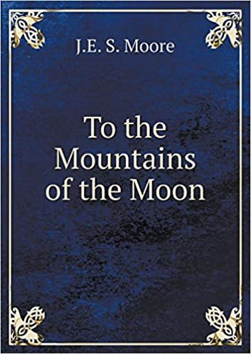 okumak To the Mountains of the Moon