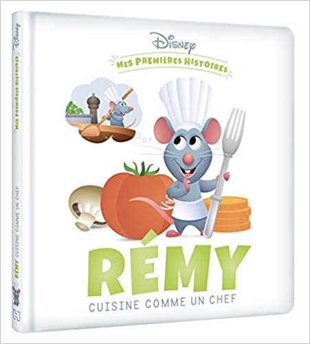 okumak DISNEY - Mes Premières Histoires - Rémy cuisine comme un chef