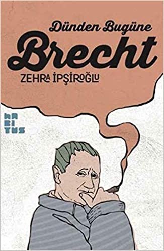okumak Dünden Bugüne Brecht