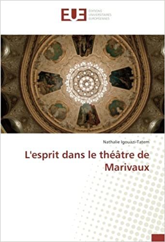 okumak L&#39;esprit dans le théâtre de Marivaux (OMN.UNIV.EUROP.)