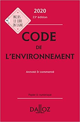 okumak Code de l&#39;environnement 2020, annoté &amp; commenté - 23e ed. (Codes Dalloz Professionnels)