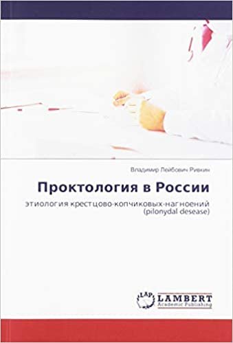 okumak Proktologiya v Rossii: jetiologiya krestcovo-kopchikovyh-nagnoenij (pilonydal desease)