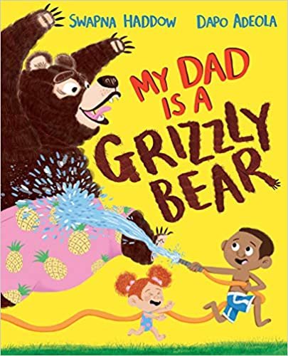 okumak My Dad Is A Grizzly Bear