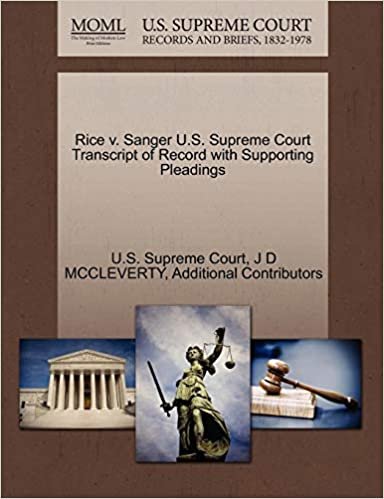 okumak Rice v. Sanger U.S. Supreme Court Transcript of Record with Supporting Pleadings