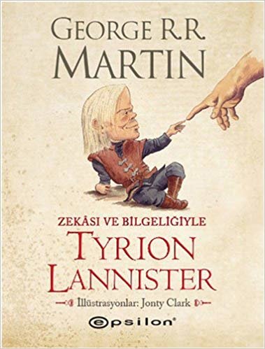 okumak Zekası ve Bilgeliğiyle Tyrion Lannister