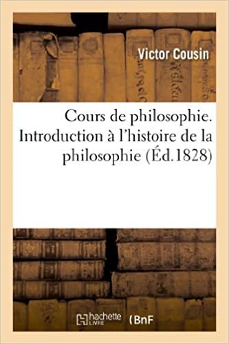okumak Cousin, V: Cours de Philosophie. Introduction ï¿