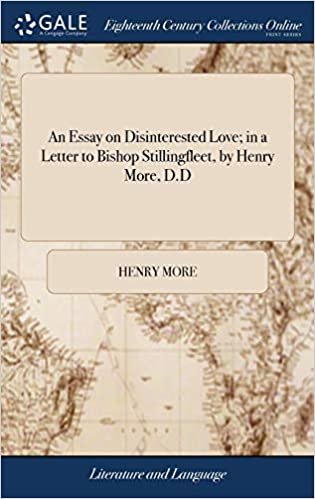okumak An Essay on Disinterested Love; in a Letter to Bishop Stillingfleet, by Henry More, D.D