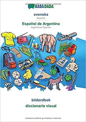 BABADADA, svenska - Espanol de Argentina, bildordbok - diccionario visual: Swedish - Argentinian Spanish, visual dictionary