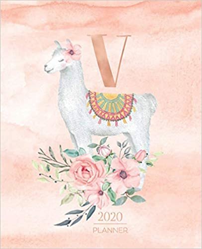 okumak 2020 Planner V: Llama Rose Gold Monogram Letter V with Pink Flowers (7.5 x 9.25 in) Horizontal at a glance Personalized Planner for Women Moms Girls and School