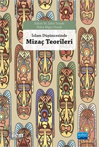 okumak İslam Düşüncesine Mizaç Teorileri