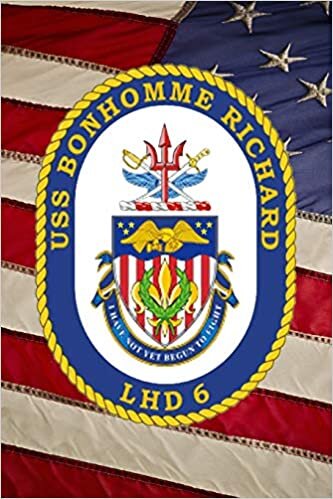 okumak U S Navy Amphibious Assault Ship USS Bonhomme Richard (LHD 6) Badge Crest Journal: Take Notes, Write Down Memories in this 150 Page Lined Journal