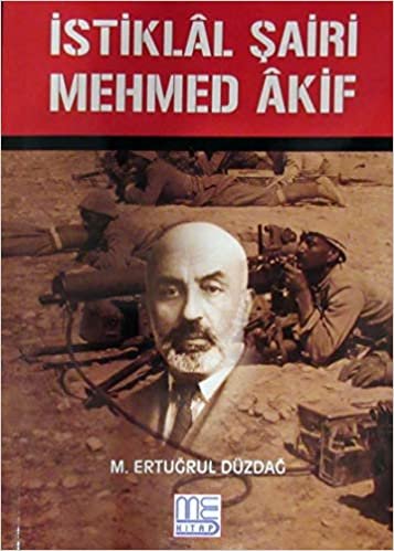 okumak İstiklal Şairi Mehmed Akif