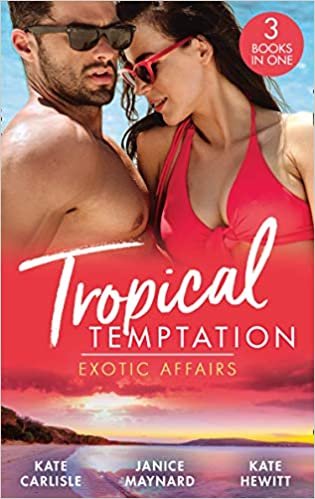 okumak Tropical Temptation: Exotic Affairs: The Darkest of Secrets / An Innocent in Paradise / Impossible to Resist