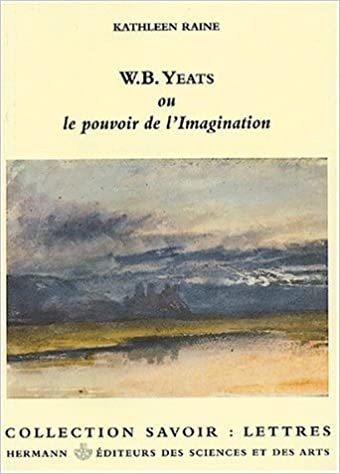 okumak W.B. Yeats et le pouvoir de l&#39;imagination (HR.SAVOIR LETTR)