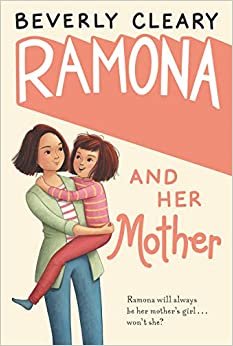 okumak Ramona and Her Mother (Ramona Quimby (Paperback))