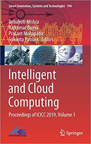okumak Intelligent and Cloud Computing: Proceedings of ICICC 2019, Volume 1 (Smart Innovation, Systems and Technologies (194), Band 194)