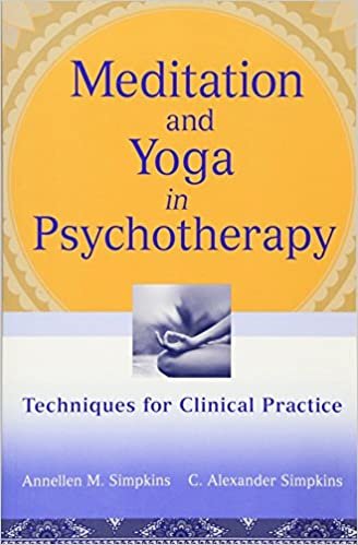 okumak Meditation and Yoga in Psychotherapy: Techniques for Clinical Practice