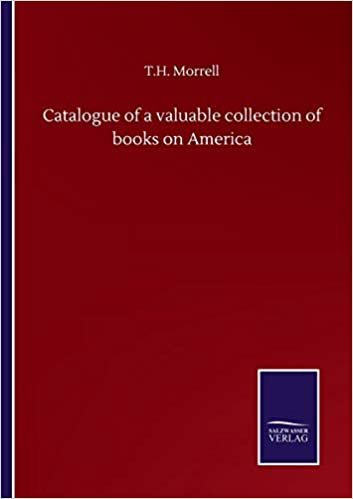 okumak Catalogue of a valuable collection of books on America