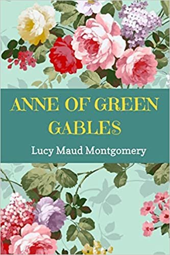 okumak Anne of Green Gables: New Edition with Easy to Read Font