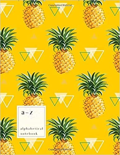 okumak A-Z Alphabetical Notebook: 8.5 x 11 Large Ruled-Journal with Alphabet Index | Cute Pineapple Triangle Cover Design | Yellow