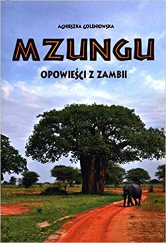 okumak Mzungu Opowiesci z Zambii