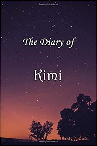 okumak The Diary of Kimi: Kimi Personalised Custom Name Diary - 6x9 - Starry Night Theme