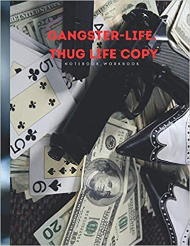 okumak Gangster-life. Thug Life copy Notebook,Workbook (Gangster COOL NOTEBOOK/ Study, Band 5)