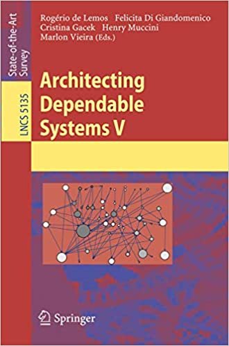 okumak Architecting Dependable Systems V: v. 5 (Lecture Notes in Computer Science)