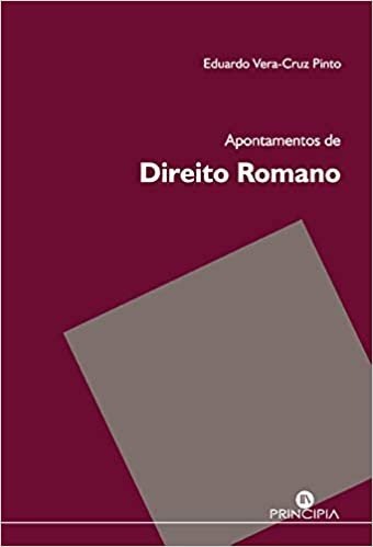 okumak Apontamentos de Direito Romano (753 a.c. - 395) Portuguese Edition