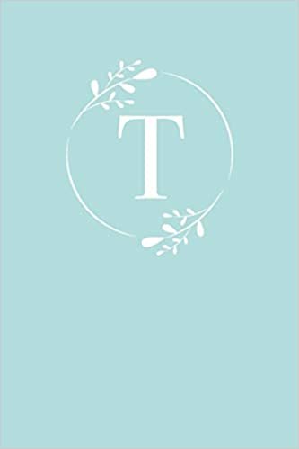 okumak T: 110 Sketch Pages (6 x 9) | Light Blue Monogram Sketchbook Notebook with a Simple Floral Emblem | Personalized Initial Letter | Monogramed Sketchbook