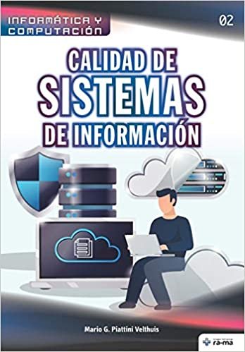 okumak Calidad de Sistemas de Información (Colecciones ABG - Informática y Computación)