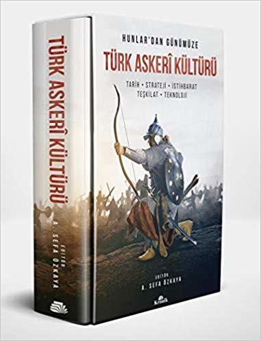 okumak Hunlar&#39;dan Günümüze Türk Askeri Kültürü (Ciltli): Tarih - Strateji - İstihbarat - Teşkilat - Teknoloji