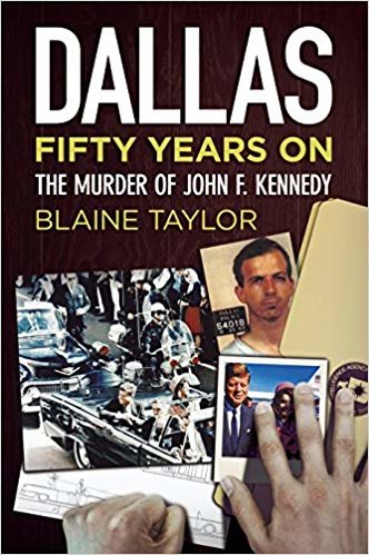 okumak Dallas 50 Years On: The Murder of John F. Kennedy