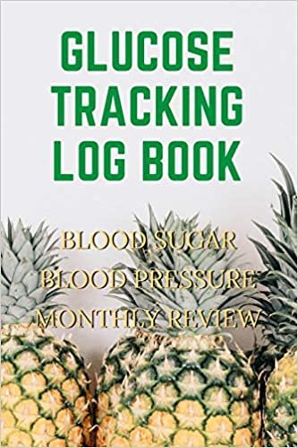 okumak Glucose Tracking Log Book: V.26 Pineapple Blood Sugar Blood Pressure Log Book 54 Weeks with Monthly Review Monitor Your Health (1 Year) | 6 x 9 Inches (Gift) (D.J. Blood Sugar)