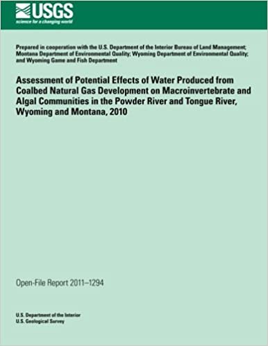 okumak Assessment of Potential Effects of Water Produced from Coalbed Natural Gas Development on Macroinvertebrate and Algal Communities in the Powder River and Tongue River, Wyoming and Montana, 2010