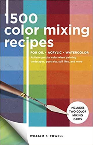 okumak 1,500 Color Mixing Recipes for Oil, Acrylic &amp; Watercolor: Achieve Precise Color When Painting Landscapes, Portraits, Still Lifes, and More