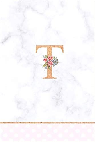 okumak T: Rose Gold Letter T Monogram Floral Journal, Pink Flowers on White Marble, Personal Name Initial Personalized Journal, 6x9 inch blank lined college ruled notebook diary, perfect bound, Soft Cover