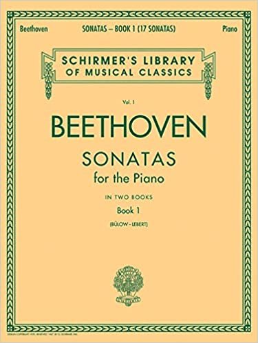 okumak Beethoven Sonatas For The Piano Book I Pf: 1 (Schirmer&#39;s Library of Musical Classics)