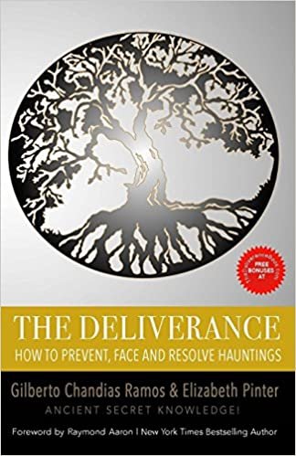 okumak The Deliverance: How to Face and Resolve Hauntings